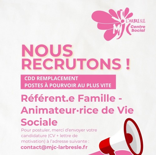 La MJC Centre Social de L’Arbresle recrute un(e) Référent(e) Famille – Animateur(trice) de Vie Sociale