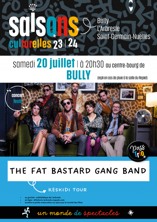 Spectacle concert : "The Fat Bastard Gang Band"