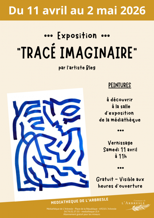 Exposition : "Tracé Imaginaire" de Bleg