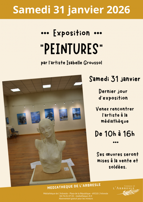 CLÔTURE DE L’EXPOSITION D’ISABELLE GROUSSOL