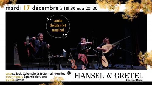 Spectacle famille : "Hansel & Gretel" du Le Collectif Ubique