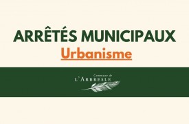 Arrêtés municipaux d'urbanisme